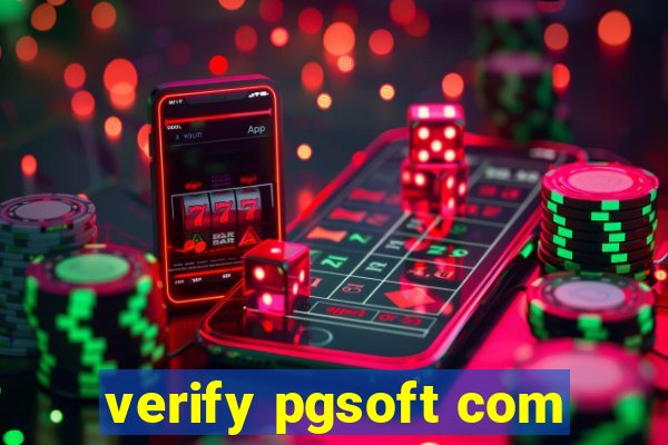 verify pgsoft com